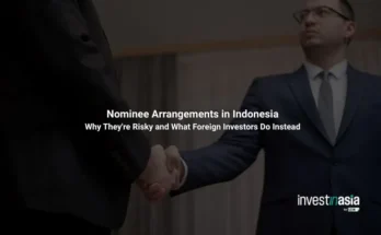 Nominee Arrangements in Indonesia: Why They're Risky and What Foreign Investors Do Instead