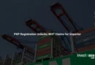 Case Study: PKP Registration Unlocks WHT Claims for Importer