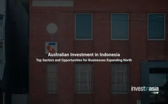 Australian Investment in Indonesia: Top Sectors and Opportunities for Businesses Expanding North