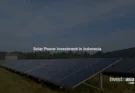 Solar Power Investment in Indonesia: 2026 Investor Guide