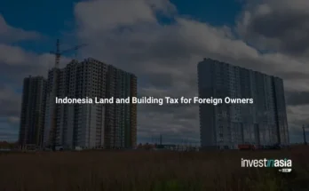 Indonesia Land and Building Tax for Foreign Owners: PBB-P2 Guide