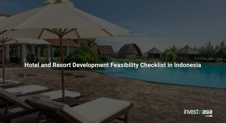 A Site Feasibility Checklist Before Funding a Hotel or Resort Development in Indonesia
